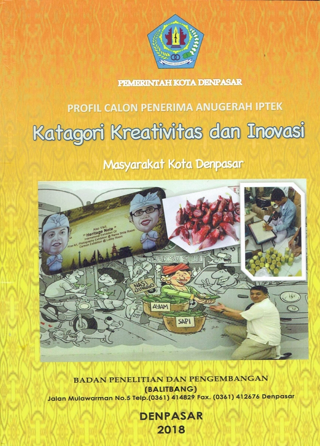 Profil Calon Penerima Anugerah IPTEK Katagori Kreativitas dan Inovasi Masyarakat Kota Denpasar