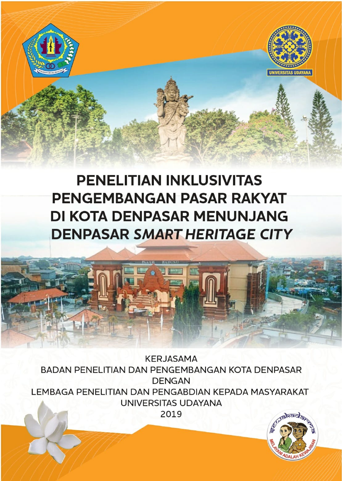 Penelitian Inklusivitas Pengembangan Pasar Rakyat di Kota Denpasar Menunjang Denpasar Smart Heritage City
